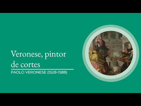 Veronese, pintor de cortes